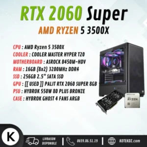 CONFIG PC GAMER – RYZEN 5 3500X / RTX 2060 SUPER 8GB / 16GB RAM DDR4 / 256GB SSD